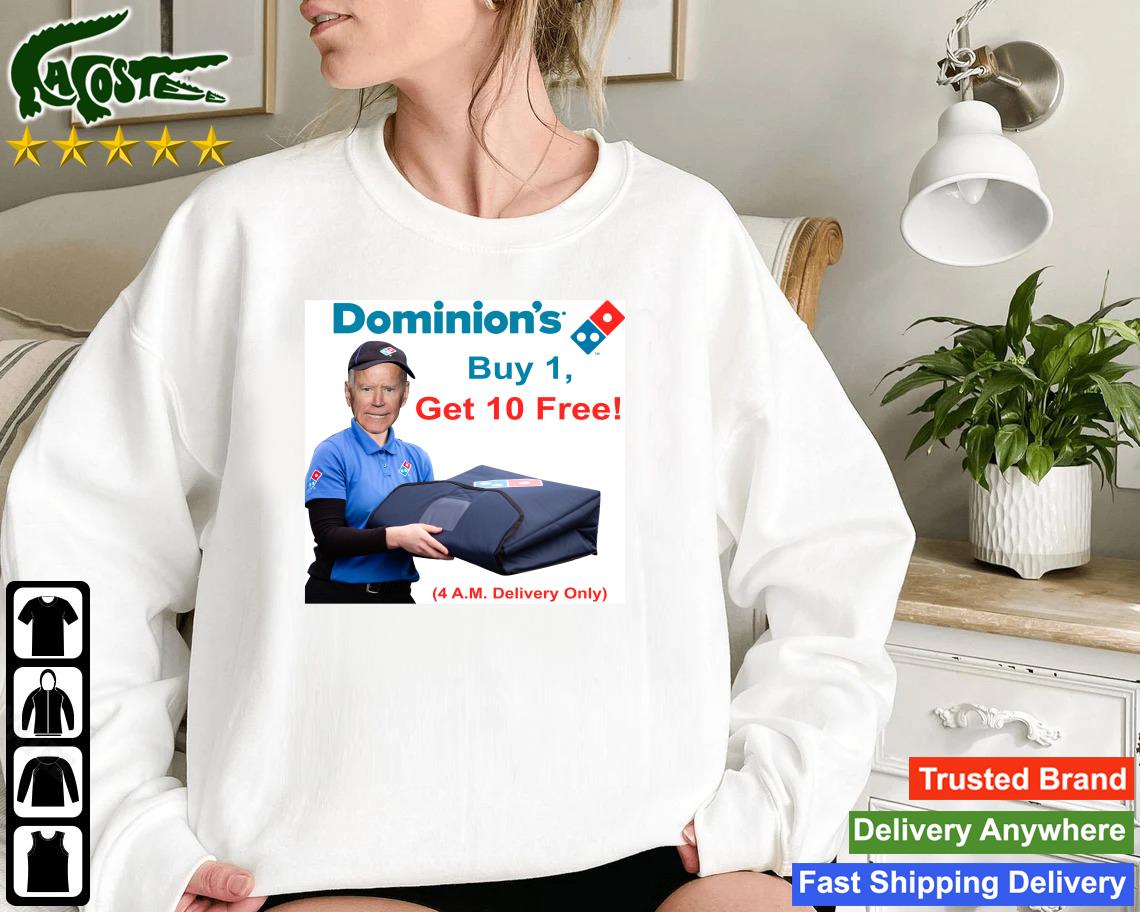 Official Joe Biden Dominion's Buy 1 Vote Get 75000 Free Sweatshirt