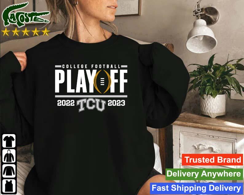 Official Tcu Horned Frogs 2022 2023 College Football Playoff First Down Entry Sweatshirt