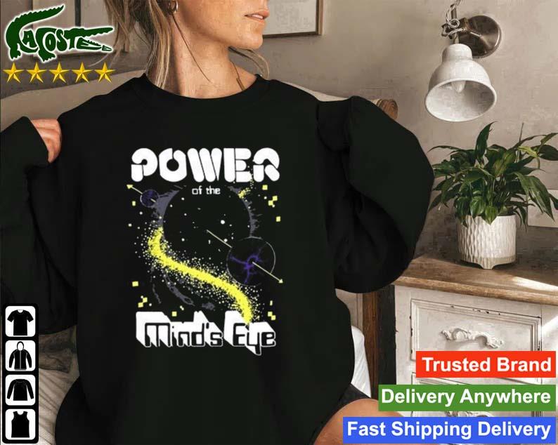 Power Of The Mind's Eye Sweatshirt