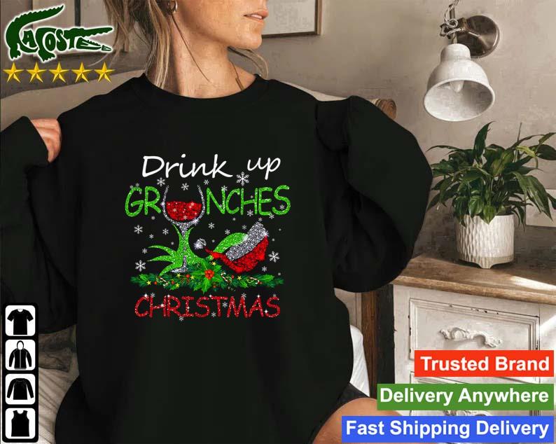 Sparkle Wine Grinch Hand Drink Up Grinches Christmas Sweatshirt
