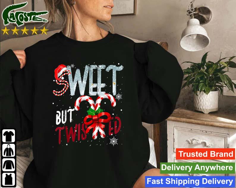 Sweet But Twisted Candy Cane Christmas Sweatshirt