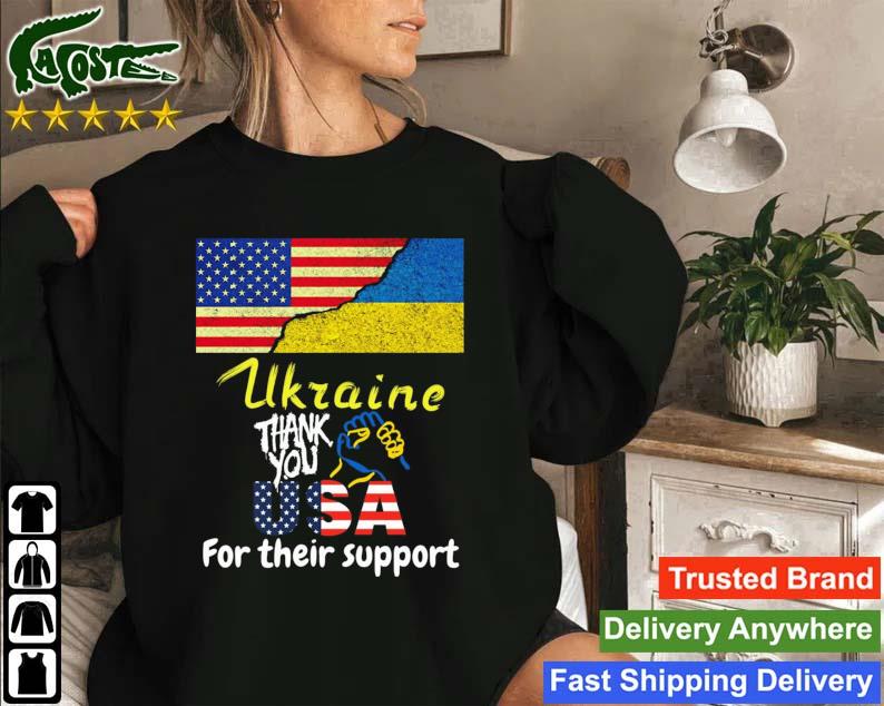 Thank You Usa For Their Support I Stand With Ukraine Ukraine Flag Sweatshirt