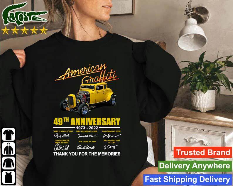 Offcial American Graffiti 50th Anniversary 1973-2023 Thank You For The Memories Signatures Sweatshirt