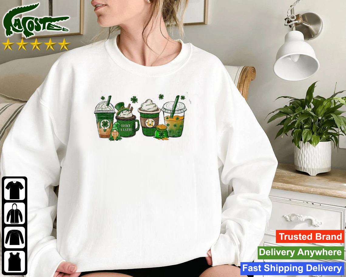 A Lucky Latte Coffee St Patrick's Day 2023 Sweatshirt