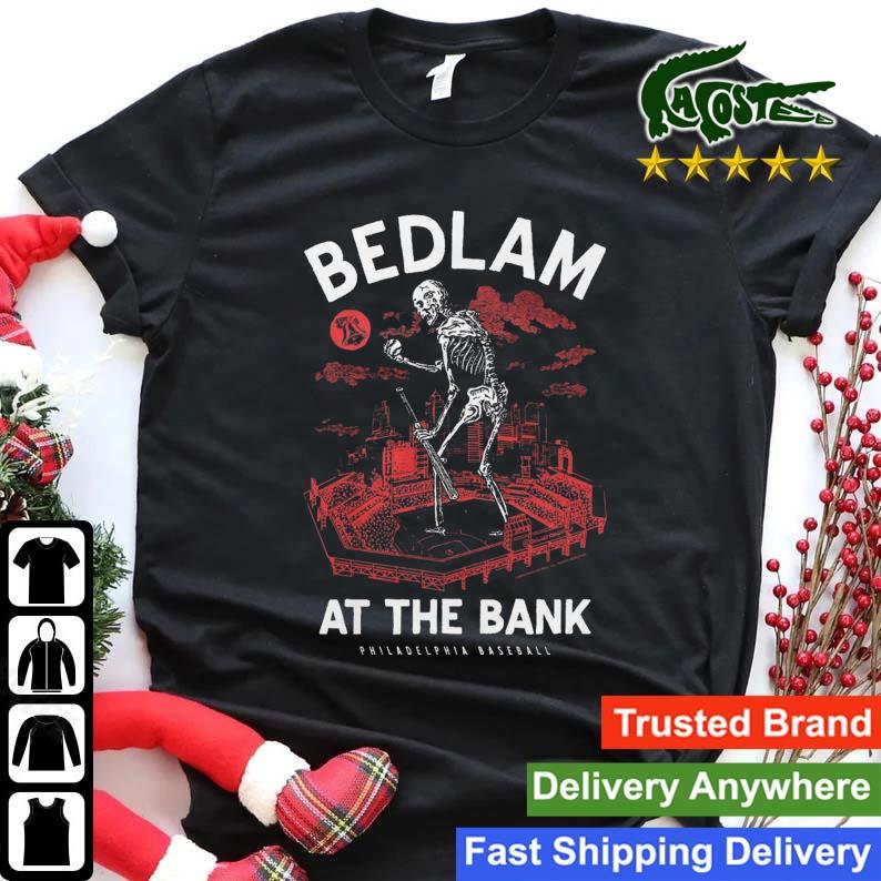 Bedlam At The Bank Philadelphia Baseball Sweats Shirt