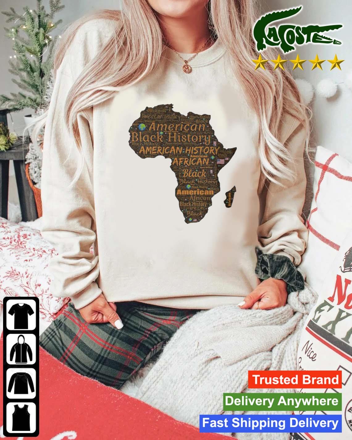 Black History Is American History Wordart Premium Fit T-s Mockup Sweater