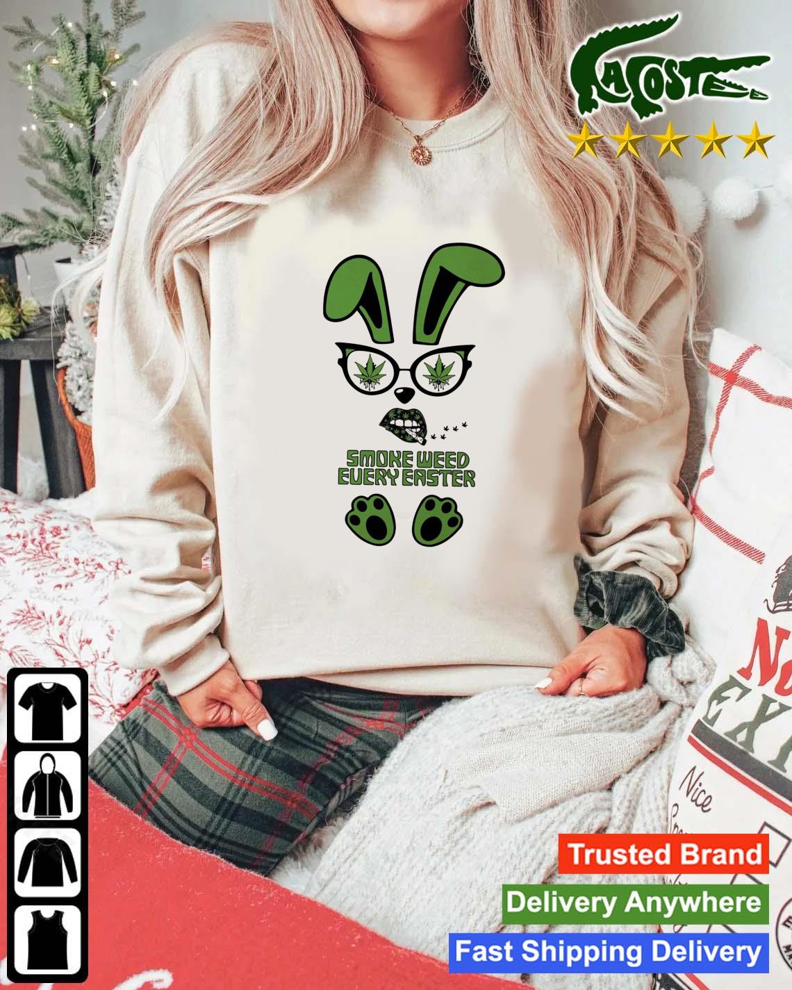 Bunny Smoke Weed Every Easter T-s Mockup Sweater