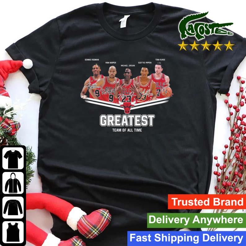 Chicago Bulls Greatest Team Of All Time Signatures T-shirt