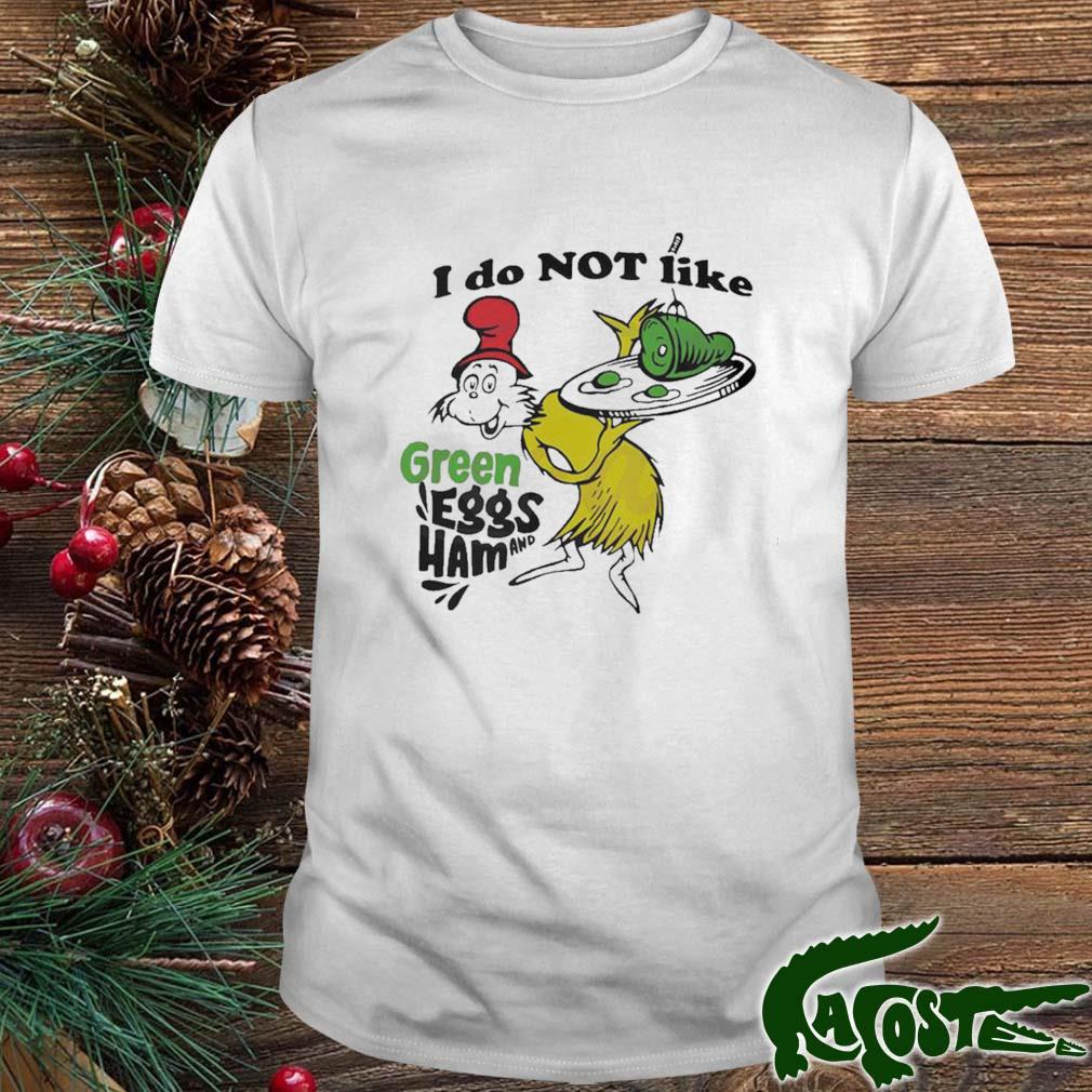 Dr Seuss I Do Not Like Green Eggs And Ham T-shirt