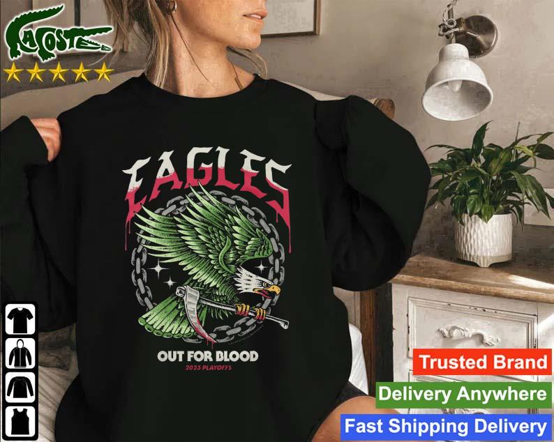 Eagles Out For Blood 2023 Playoffs Sweatshirt