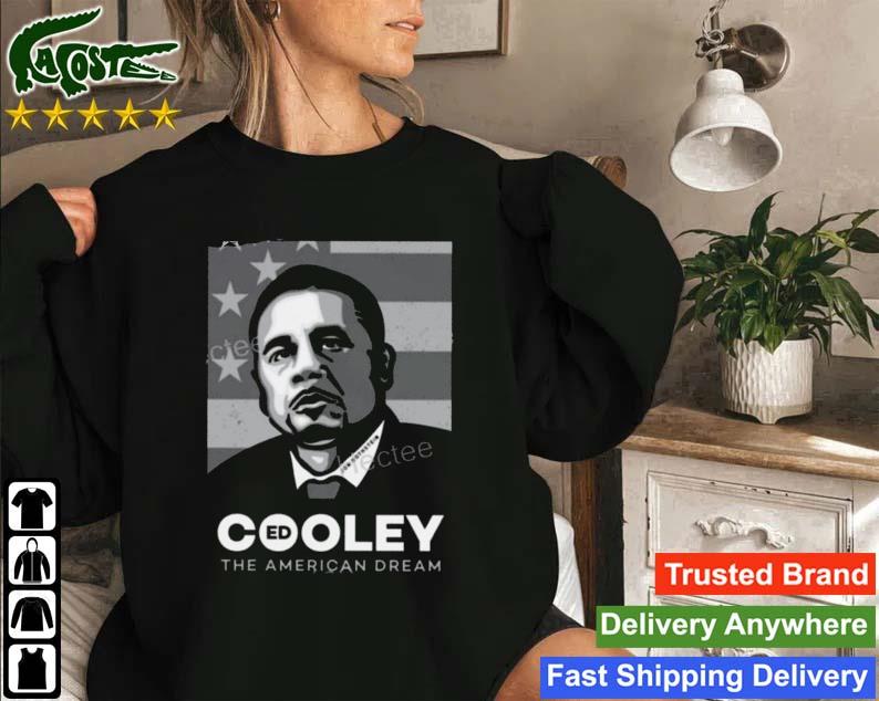 Ed Cooley The American Dream Sweatshirt