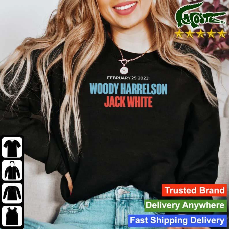 February 25 2023 Woody Harrelson Jack T-s Sweater