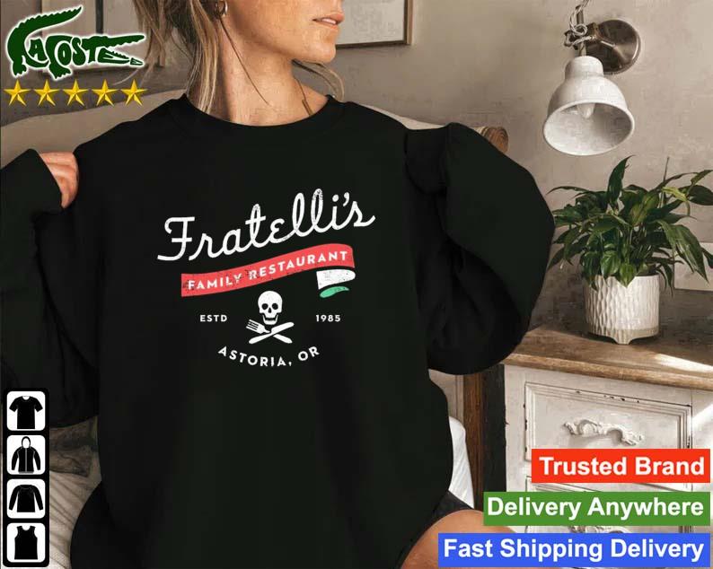 Fratelli's Family Restaurant T-s Sweatshirt