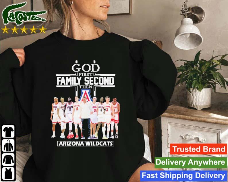 God First Family Second Then Arizona Wildcats Player Sweatshirt
