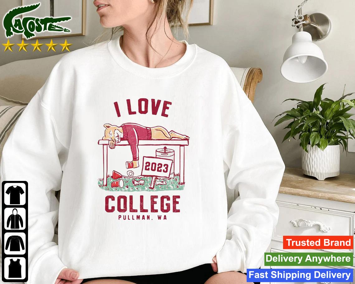 I Love College Ws 2023 Sweatshirt