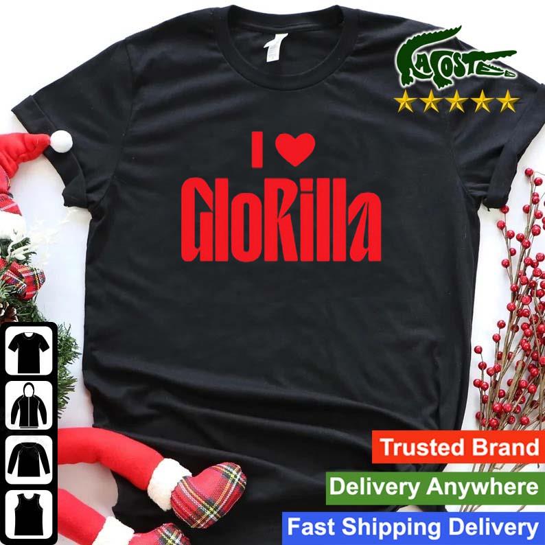 I Love Glorilla Sweats Shirt