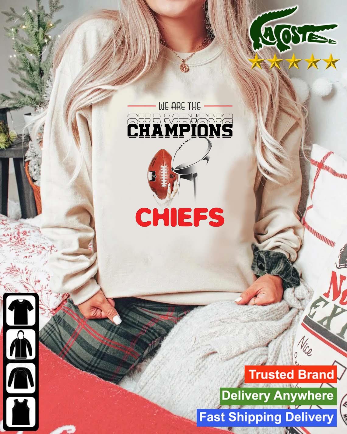 Kansas City Chiefs 2023 Super Bowl Lvii We Are The Champions Sweats Mockup Sweater