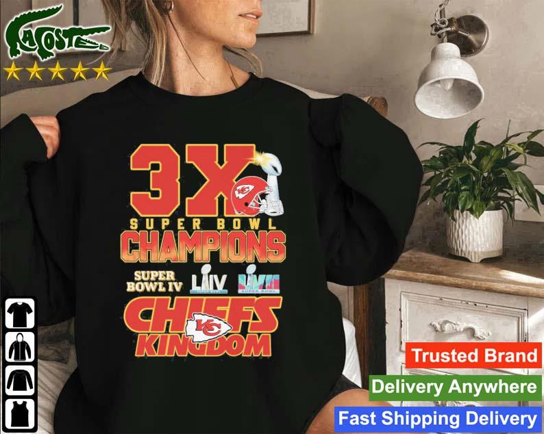 Kansas City Chiefs 3x Super Bowl Champions Chiefs Kingdom Sweatshirt