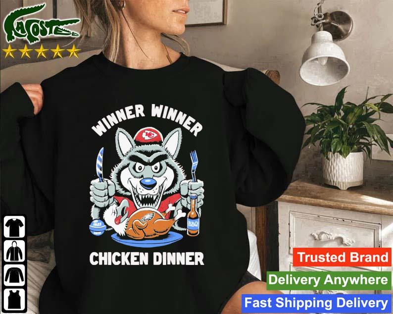 Kansas City Chiefs Dinner Winner Chicken Dinner Eagles Sweatshirt