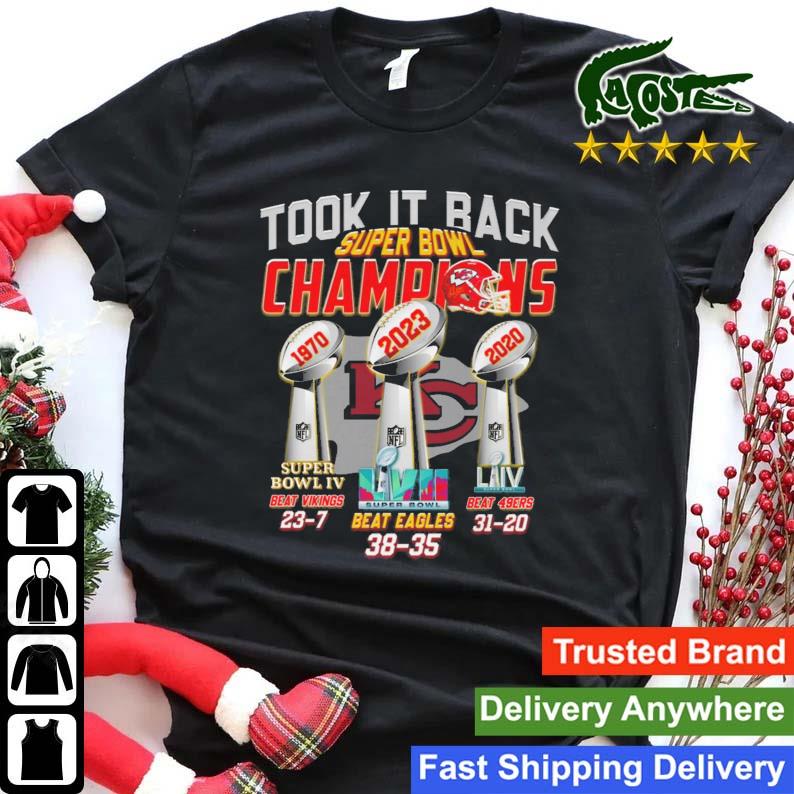 Kansas City Chiefs Took It Back Super Bowl Champions 1970 2020 2023 T-shirt