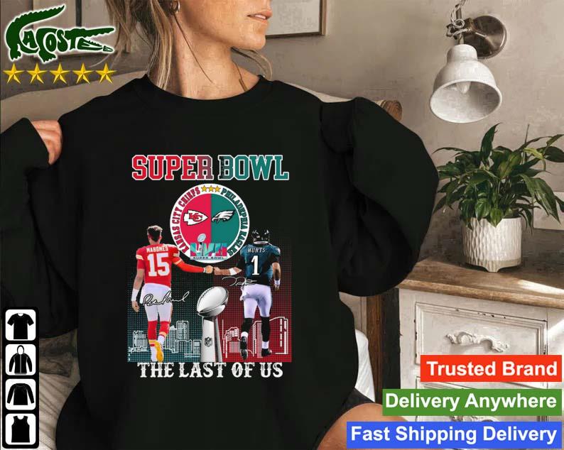 Kansas City Chiefs Vs Philadelphia Eagles Super Bowl Mahomes Vs Hurts The Last Of Us Signatures Sweatshirt