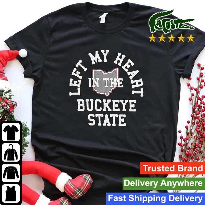 Left My Heart In The Buckeye State Sweats Shirt