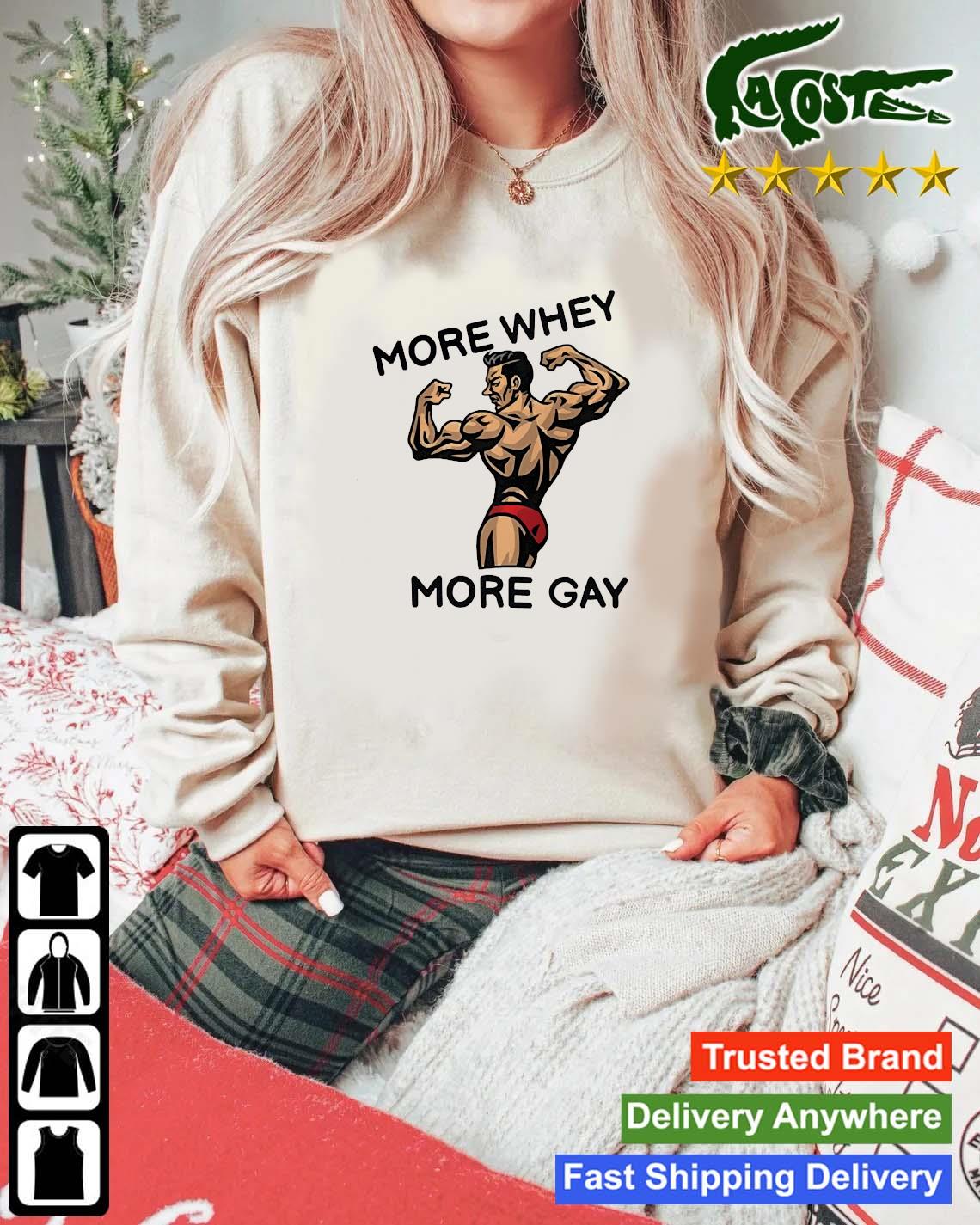 More Whey More Gay Sweats Mockup Sweater