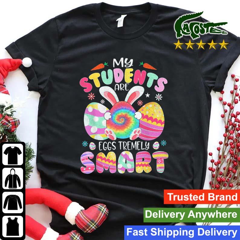 My Students Are Eggs Tremely Smart T-shirt