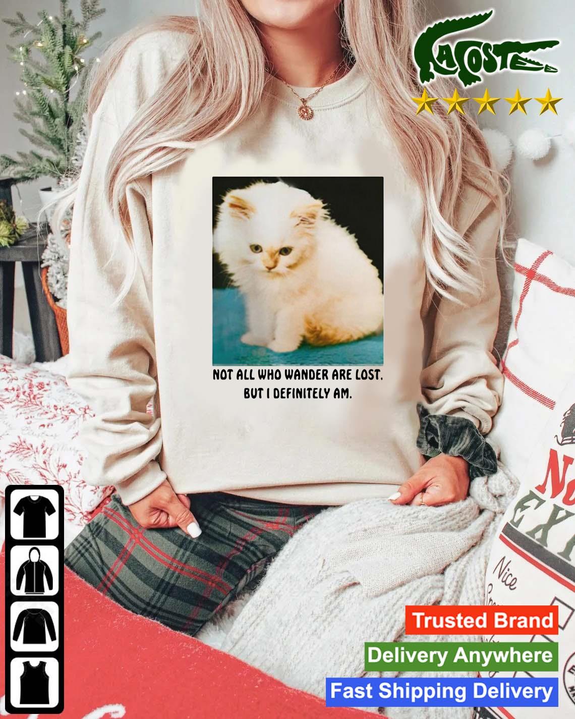Not All Who Wander Are Lost But I Definitely Am Sweats Mockup Sweater