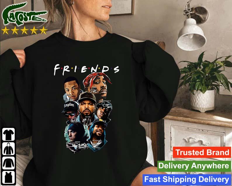 Official Friends Snoop Dogg Biggie Eminem Ice Cube Eazye Dr Dre Tupac Shakur Signatures Sweatshirt