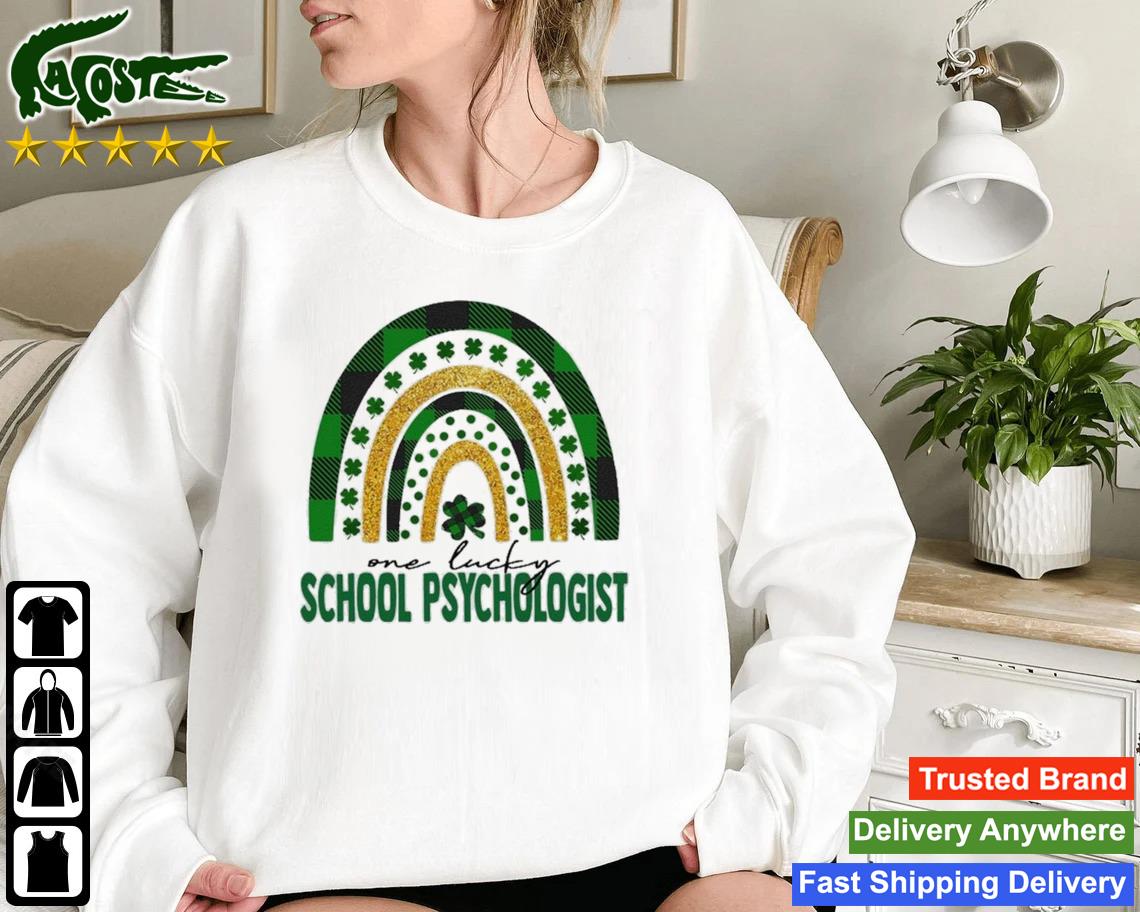 One Lucky School Psychologist Rainbow St Patricks Day Sweatshirt
