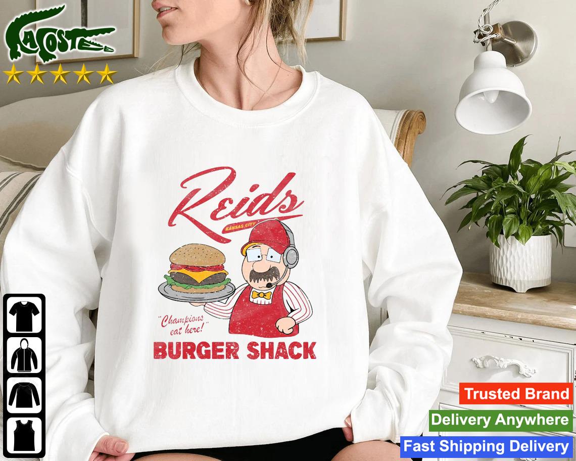 Reid's Burger Shack Kansas City Champions Eat Here Sweatshirt