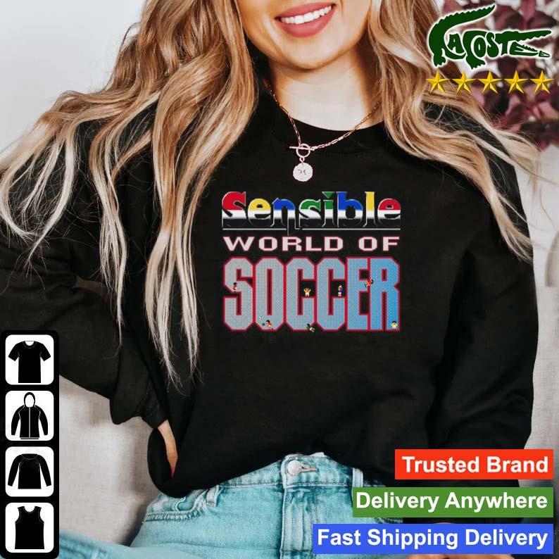 Sensible World Of Soccer T-s Sweater