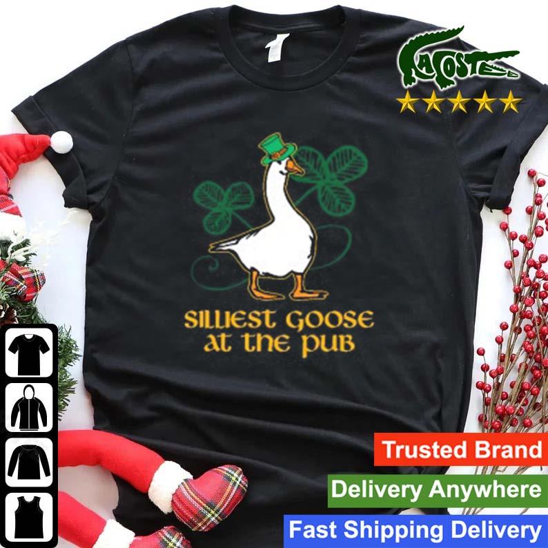 Silliest Goose At The Pub St. Patrick's Day T-shirt