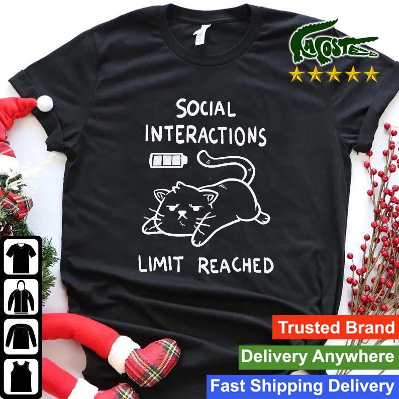 Social Interactions Limit Reached Quote lazy Cat T-shirt
