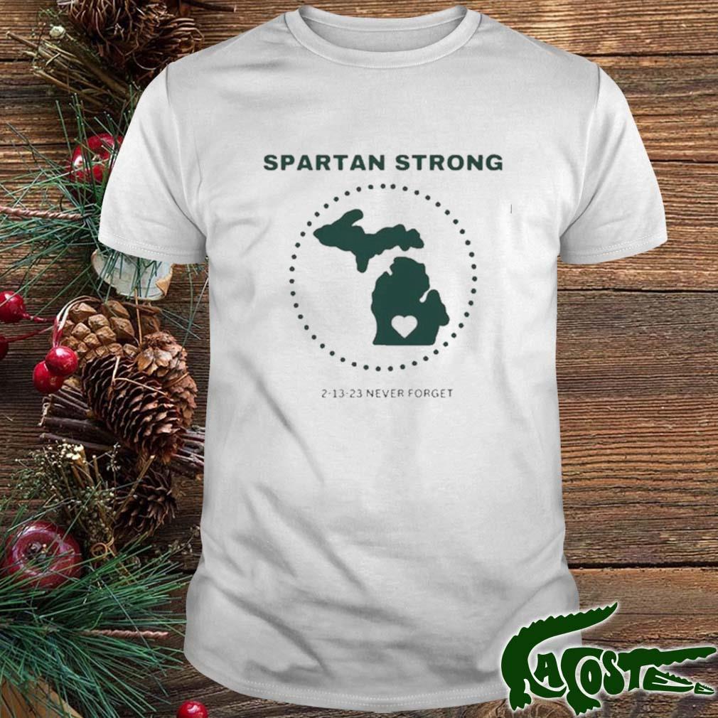 Spartan Strong Trendy Msu Stay Safe Never Forget T-shirt