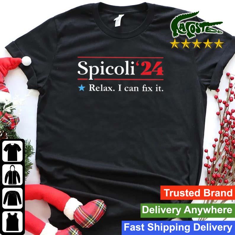 Spicoli 2024 Relax I Can Fix It T-shirt
