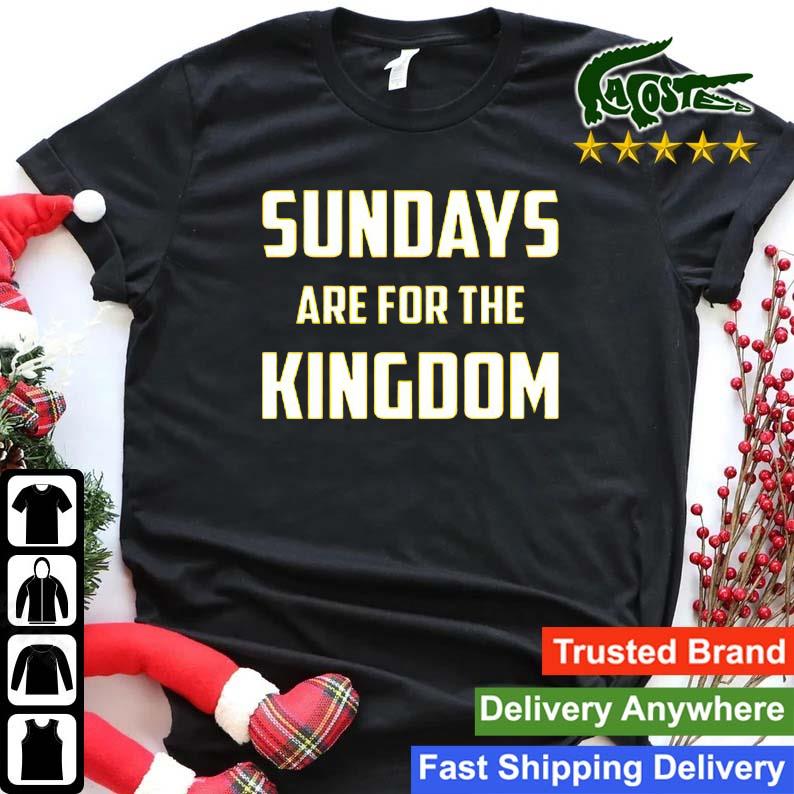 Sundays Are For The Kingdom Sweats Shirt