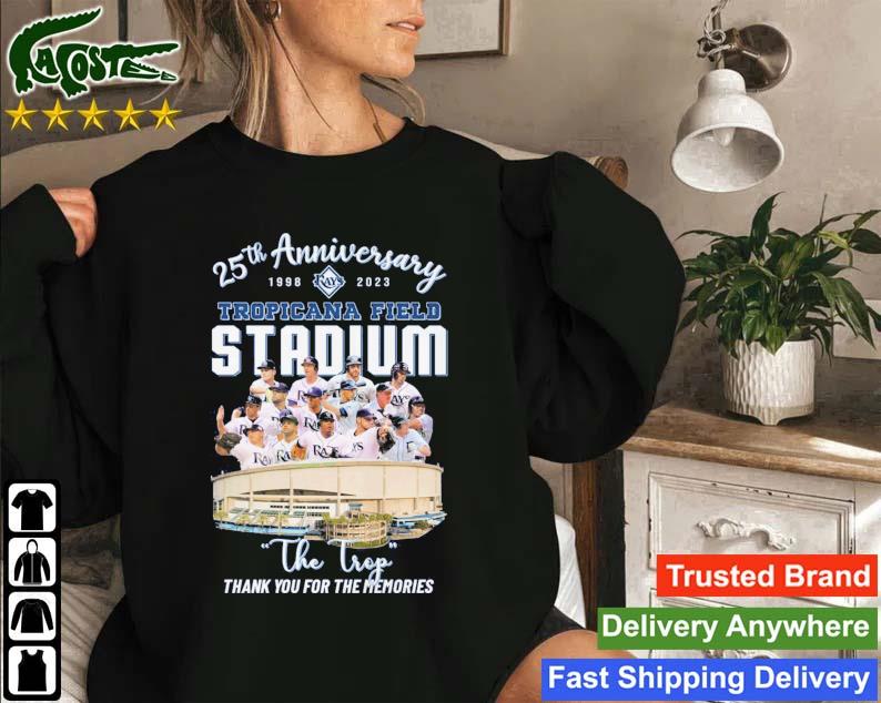 Tampa Bay Rays 25th Anniversary 1998-2023 Tropicana Field Stadium The Trop Thank You For The Memories Sweatshirt