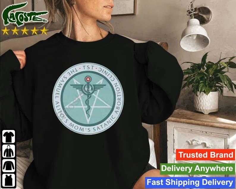 The Satanic Temple The Sam Alito's Mom's Satanic Abortion Clinic Sweatshirt