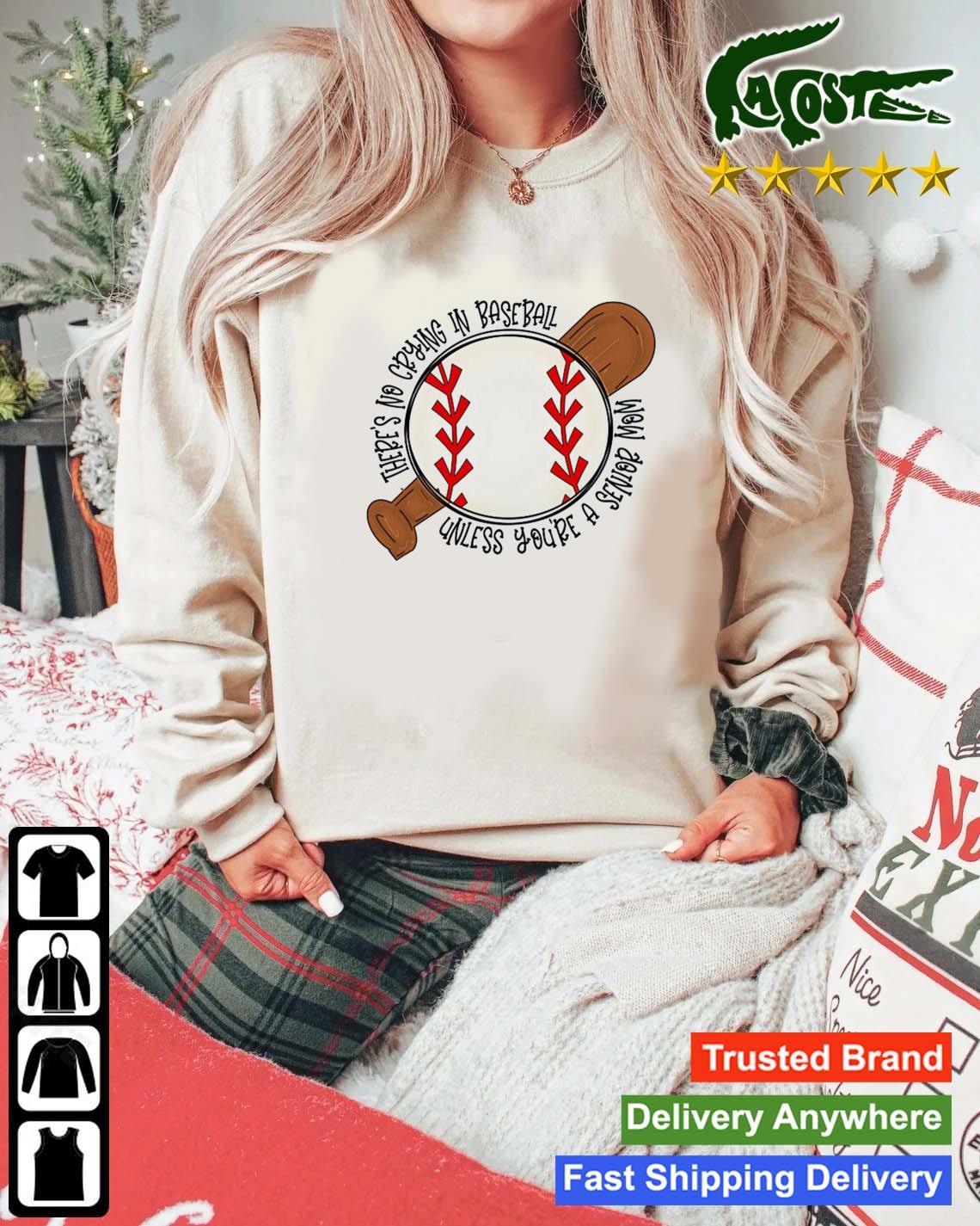There's No Crying In Baseball Unless You're A Senior Mom T-s Mockup Sweater