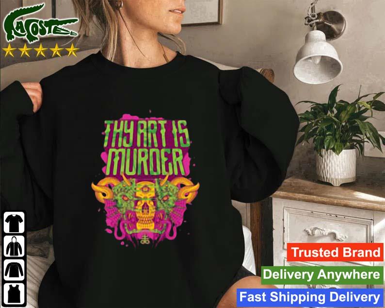 Thy Art Is Murder Sweatshirt