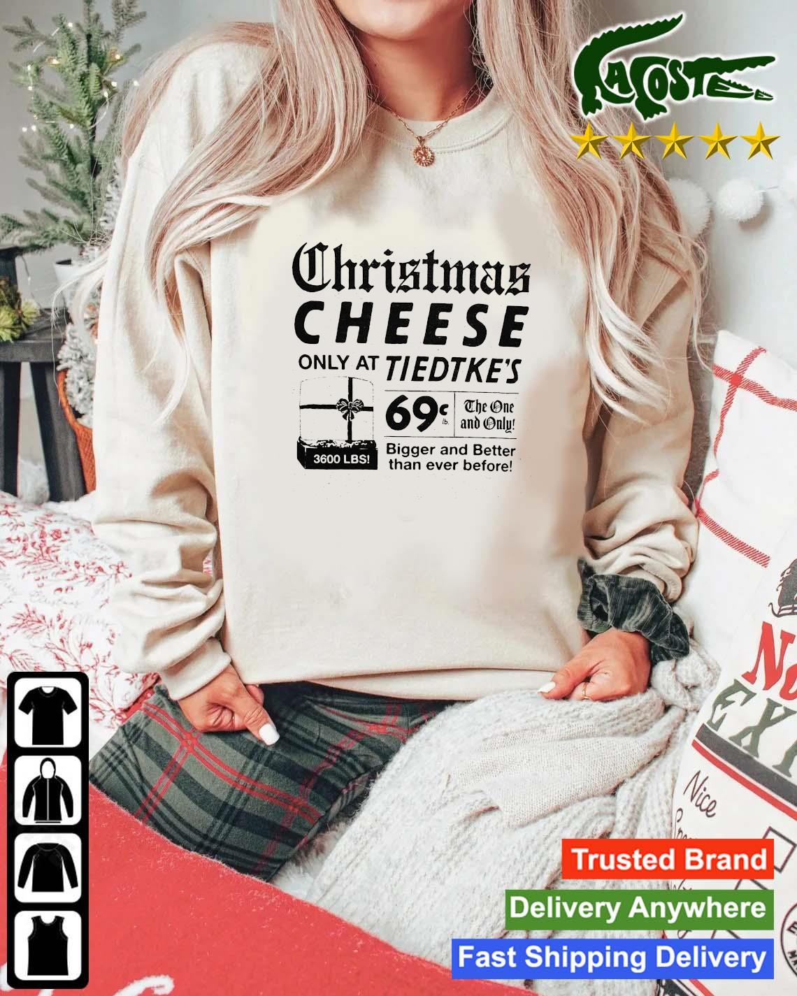 Tiedtke's Christmas Cheese Only At Tiedtke's Sweats Mockup Sweater