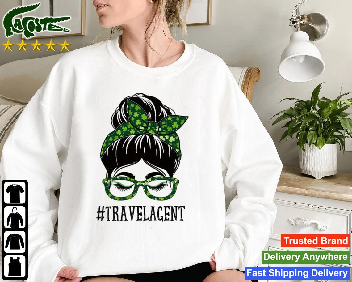 Travel Agent Messy Bun St Patrick's Day Shamrock Sweatshirt