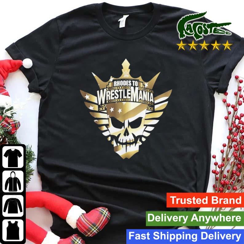Wwe Rhodes To Wrestlemania T-shirt
