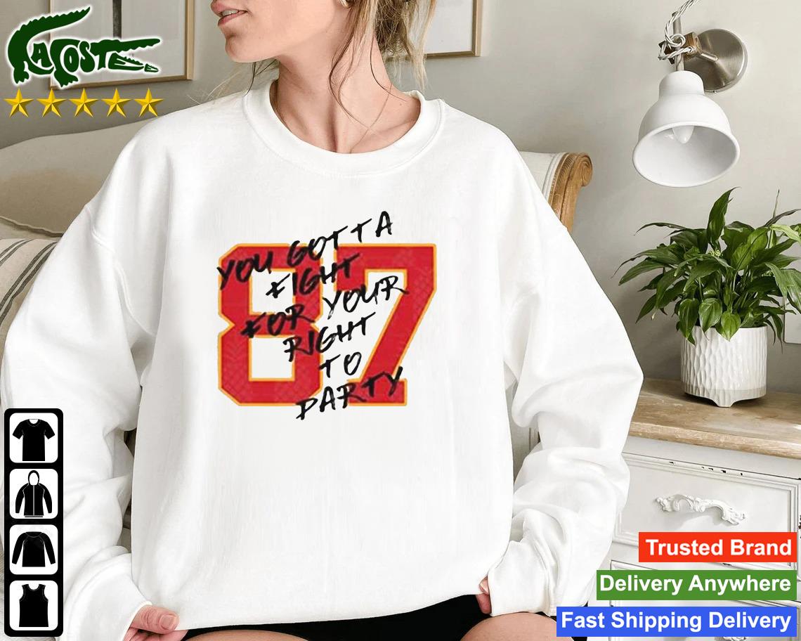 Your Right To Party Kansas City Football Chiefs 87 Sweatshirt
