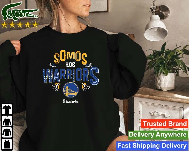 2023 Somos Los Golden State Warriors Noches Ene-be-a Sweatshirt