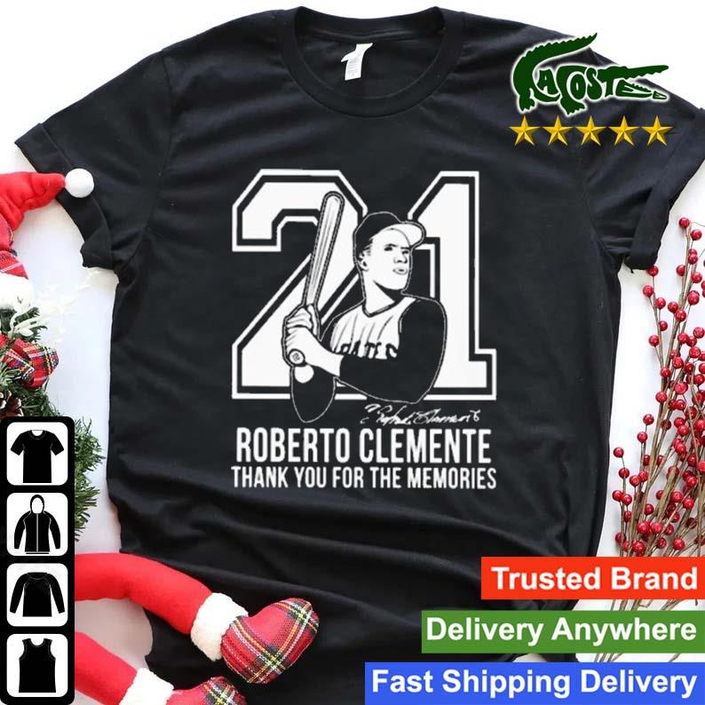 21 Roberto Clemente Thank You For The Memories Sweats Shirt