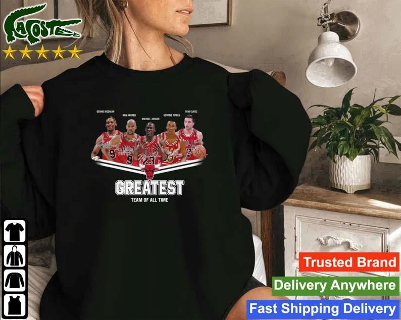Chicago Bulls Geats Team Of All Time Signatures 2023 Sweatshirt