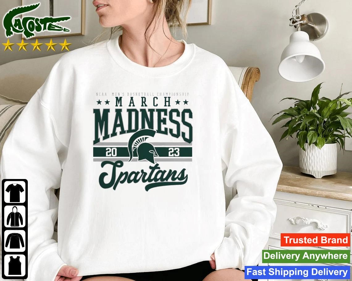 Michigan State Spartans 2023 Ncaa Men's Basketball Tournament March Madness Sweatshirt